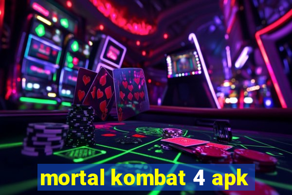 mortal kombat 4 apk